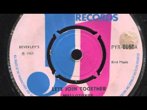 the Mellotones - Let's join together