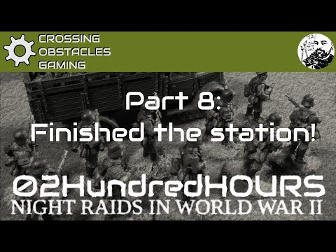 02HundredHOURS Part 8: Train station is finished!!!