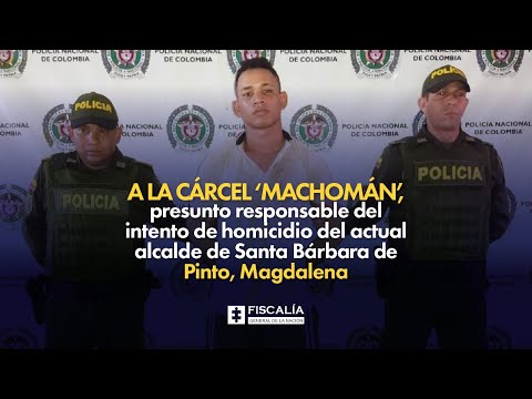 A la cárcel ‘Machomán’ responsable del intento de homicidio del alcalde de Santa Barbará de Pinto
