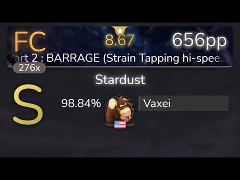 [8.67⭐] Vaxei | KopophobiA & Ajataa - Stardust [Part 2 :] 98.84% {656pp FC} - osu!