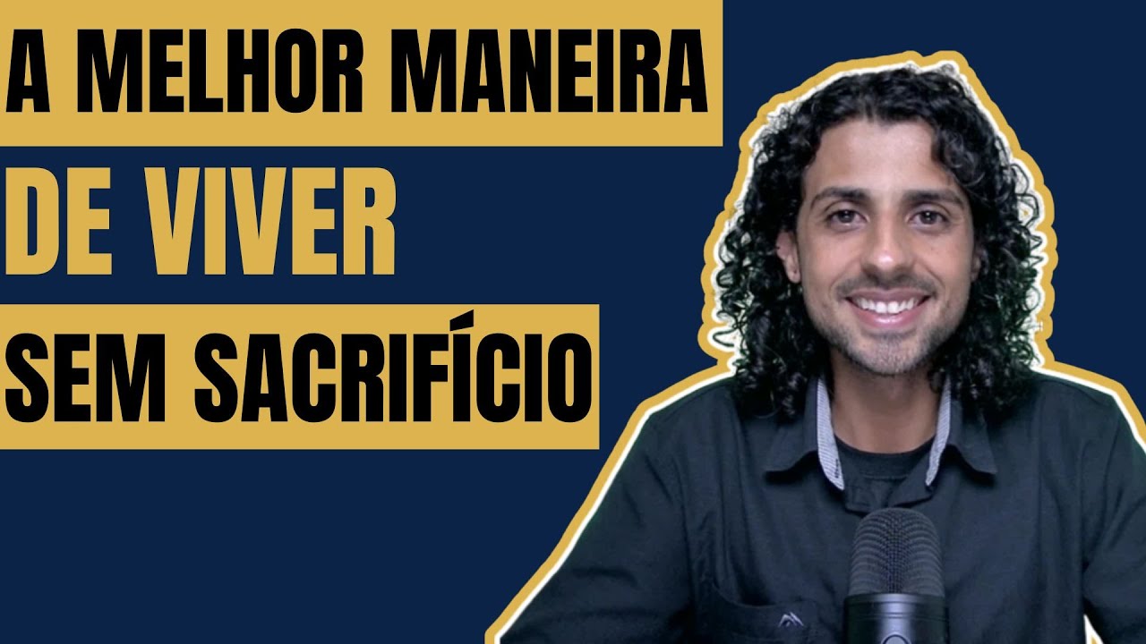 Se Sua Vida é um Sacrifício - Você Não Entendeu ISSO