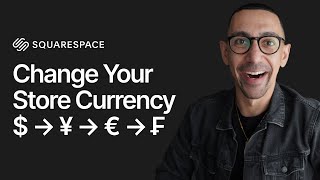Squarespace How To Change Store Currency