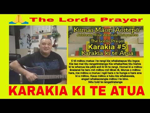 Karakia #5 Karakia ki te Atua - The Lords Prayer - Tauira - Edited