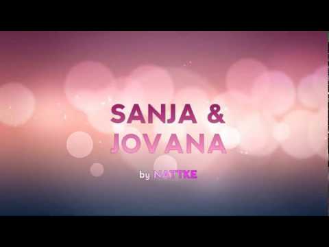 Sanja Stankovic & Jovana Tomic Matora - Kad volis (by Nattke & HappyDebelici)