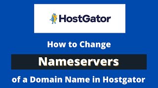 How to Change Nameservers of a domain name in Hostgator