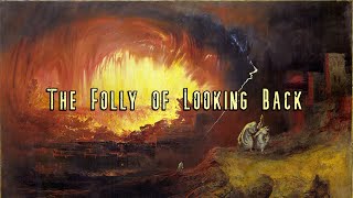 Jonathan Edwards - The Folly of Looking Back In Fleeing Out of Sodom