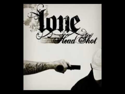 1. Headshot - Lone [Headshot]