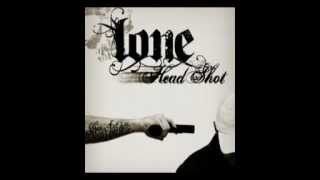 1. Headshot - Lone [Headshot]
