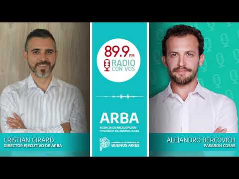 📻El titular de ARBA, Cristian Girard, con Alejandro Bercovich en Radio con Vos.