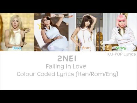 2NE1 (투애니원) - Falling In Love Colour Coded Lyrics (Han/Rom/Eng)
