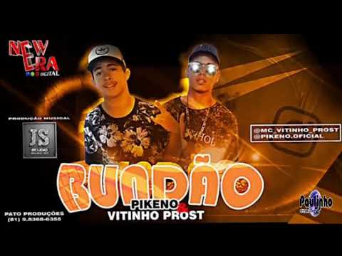 PIKENO E VITINHO PROST - BUNDÃO (ÁUDIO OFICIAL)