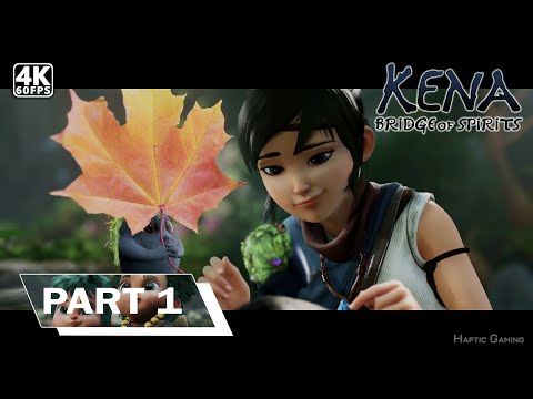 Kena Bridge of Spirits Walkthrough gameplay | 4K60 | Part 1