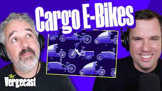 My other car is a cargo bike | The Vergecast