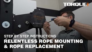 Mounting the Relentless Rope with Brackets and Replacing the Rope