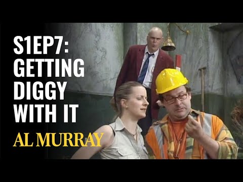 Al Murray's Time Gentlemen Please - Series 1, Episode 7 | 'Get Diggy With It | Full Episode