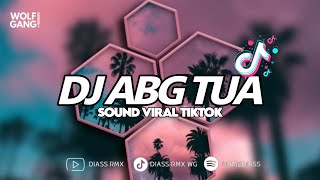 Download lagu DJ ABG TUA - SOUND VIRAL TIKTOK (BOOTLEG) | DIASS WG mp3