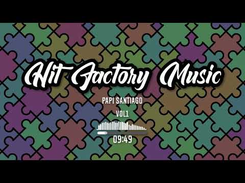 Papi Santiago - Hit Factory Music Vol1 432hz