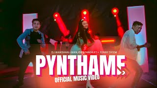 Download lagu Pynthame | DJ Wanshan, Wanjop Sohkhlet & Fenny Syiem mp3 Download lagu Pynthame | DJ Wanshan, Wanjop Sohkhlet & Fenny Syiem mp3