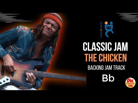 Backing track - The Chicken - Bb  (100 bpm) Classic Jam