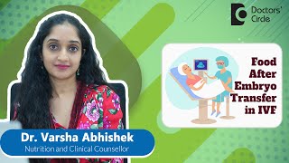 DIET after IVF Embryo Transfer  #ivf #diet #pregnancy  - Dr.Varsha Abhishek | Doctors