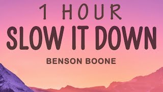 Benson Boone - Slow It Down | 1 hour lyrics