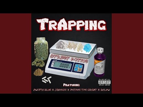 Trapping (feat. Anthoe the Great & Dolow)