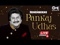 Remembering Pankaj Udhas |  Pankaj Udhas Ki Ghazal | Musical Maestro | 90's Hit Songs