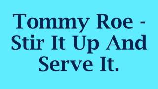 Tommy Roe - Stir It Up And Serve It. (CD &amp; Stereo)