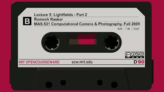 Lecture 5: Lightfields, part 1 - Part 2