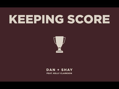 Dan + Shay - Keeping Score feat. Kelly Clarkson (Icon Video)