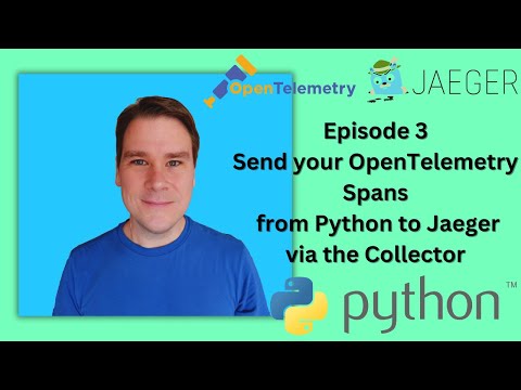 OpenTelemetry Send Spans to Jaeger: YouTube