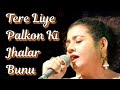 Tere Liye Palkon Ki Jhalar Bunu Mistu Bardhan Lata Mangeshkar Harjai 1981