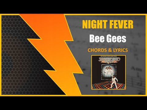 Night Fever - Bee Gees