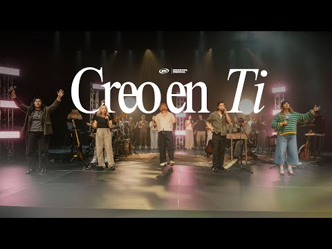 Creo En Ti I MISSION MUSICA - Lowsan Melgar