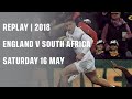 Replay | England v South Africa 2018
