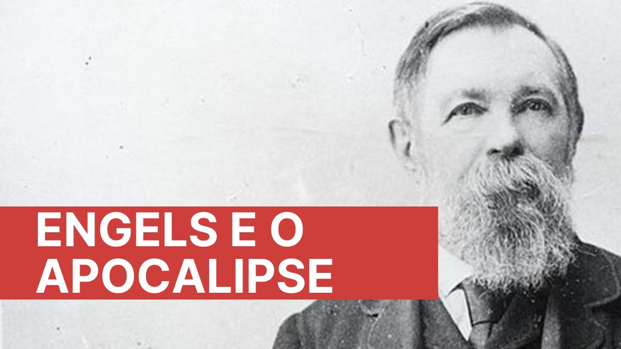 Engels e o Apocalipse | O pai do marxismo fala sobre a besta, o anticristo e o número 666