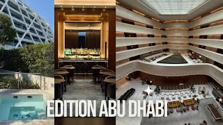 The Abu Dhabi Edition – 5-Star Luxury & Ultra Modern Design!