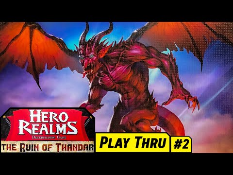 HERO REALMS Encounter #2 THE RUIN OF THANDAR Campaign Solo Play