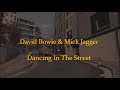 David Bowie & Mick Jagger - Dancing In The Street (lyrics)