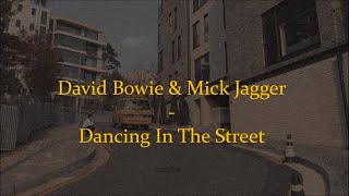 David Bowie &amp; Mick Jagger - Dancing In The Street (lyrics)