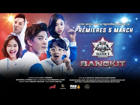 Bangkit - An MPL-MY/SG Web Series Trailer!