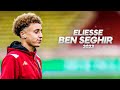 Eliesse Ben Seghir - Full Season Show - 2023ᴴᴰ