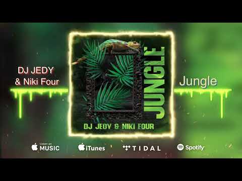 DJ JEDY & Niki Four - Jungle