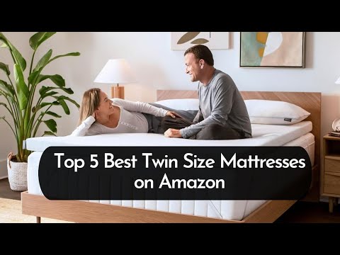 ✅ Top 5 Best Twin Size Mattresses on Amazon in 2025 | Ultimate Comfort & Support!