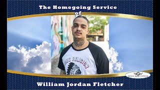 The Homegoing Service of Mr. William Jordan Fletcher
