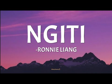 NGITI - Ronnie Liang (lyrics)🎵