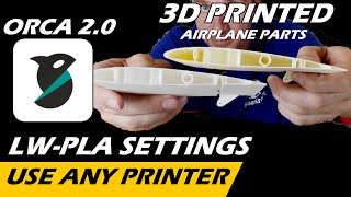 Orca Slicer for Airplanes using any printer - SoarKraft