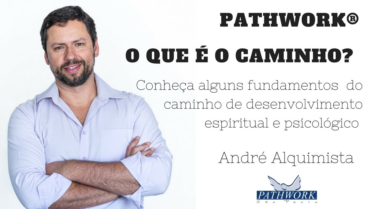 O que é o Caminho? Fundamentos do Pathwork