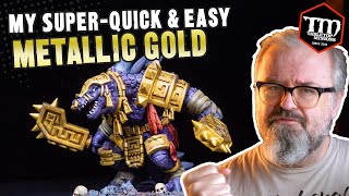 My Super-Quick & Easy METALLIC GOLD Technique
