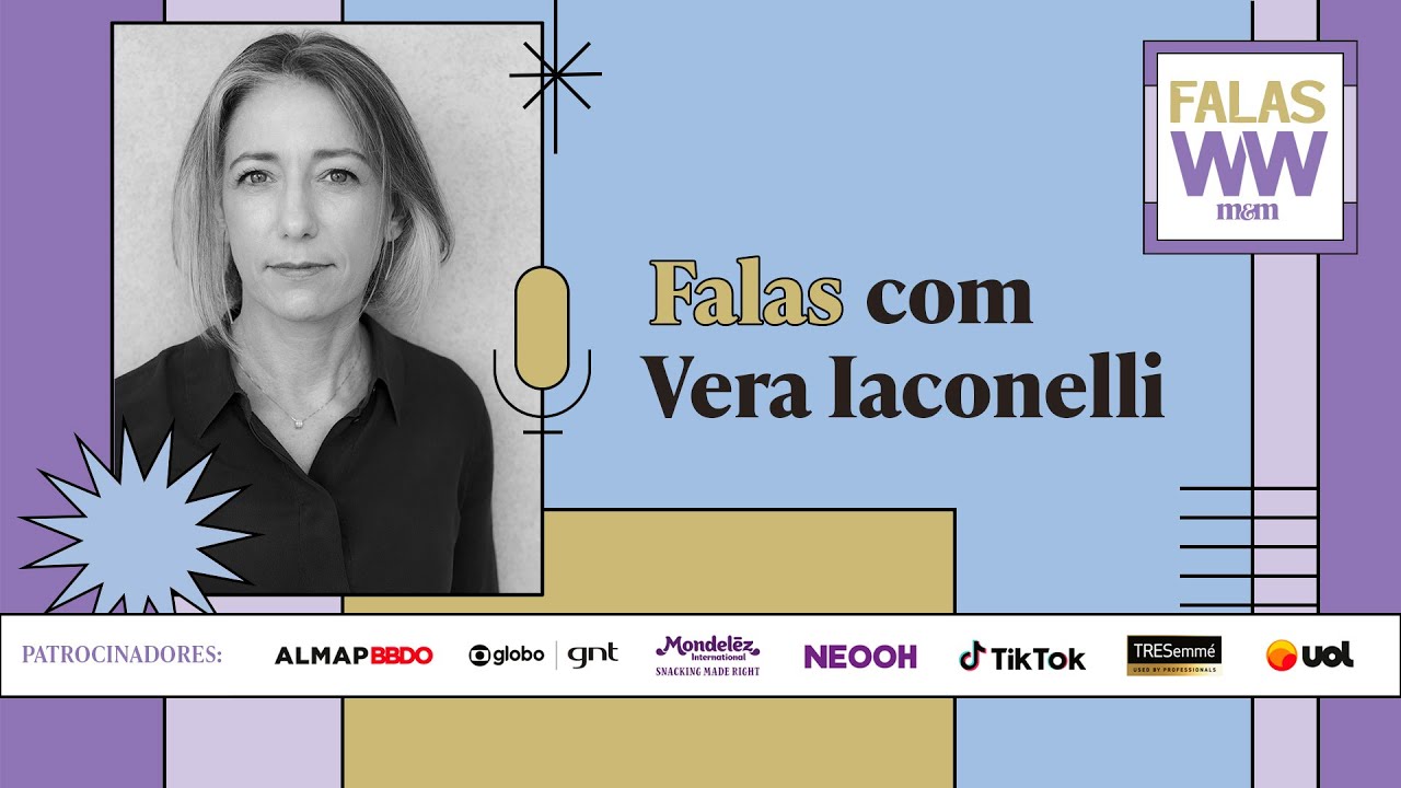 Videocast Falas com Vera Iaconelli | Women To Watch